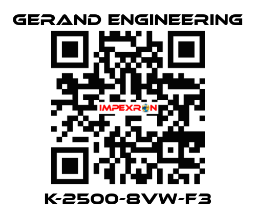 K-2500-8VW-F3 Gerand Engineering
