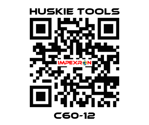 C60-12 Huskie Tools