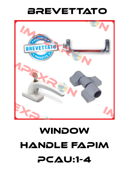 window handle fapim PCAU:1-4 Brevettato