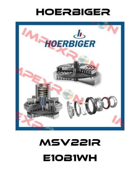 MSV22IR E10B1WH Hoerbiger
