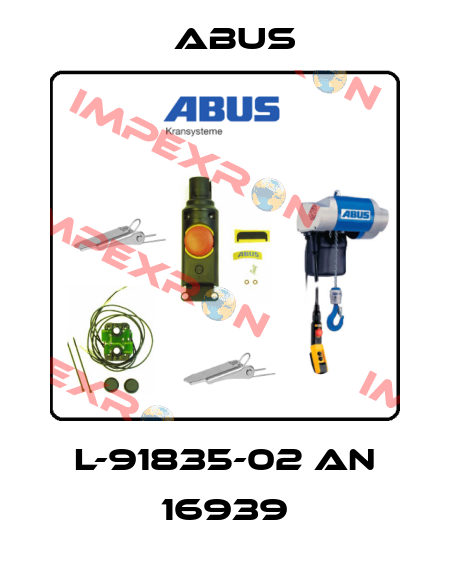 L-91835-02 AN 16939 Abus