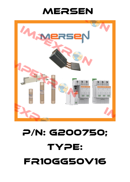 p/n: G200750; Type: FR10GG50V16 Mersen