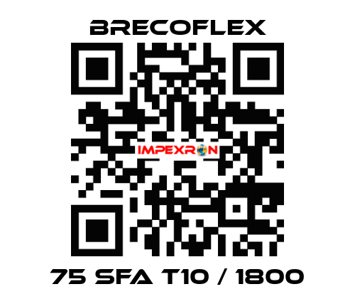 75 SFA T10 / 1800 Brecoflex