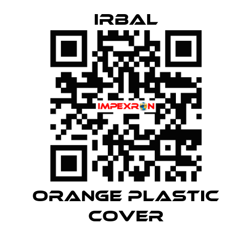 Orange plastic cover irbal