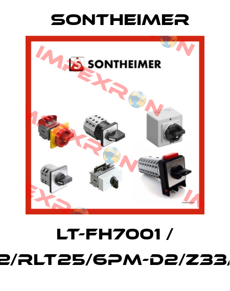 LT-FH7001 / WAP162/RLT25/6PM-D2/Z33/1/2xH11 Sontheimer