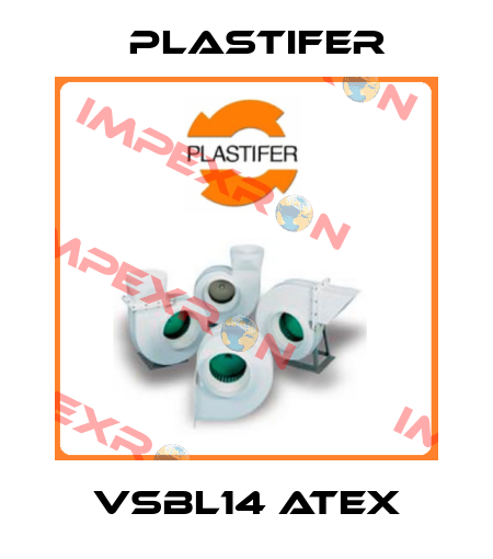VSBL14 ATEX Plastifer