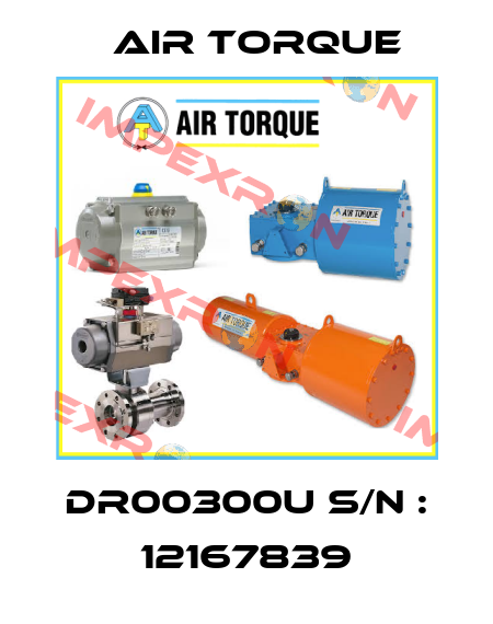DR00300U S/N : 12167839 Air Torque