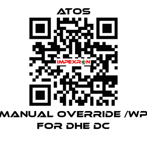 Manual override /WP for DHE DC Atos