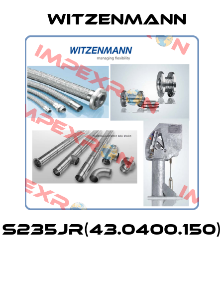 S235JR(43.0400.150)  Witzenmann