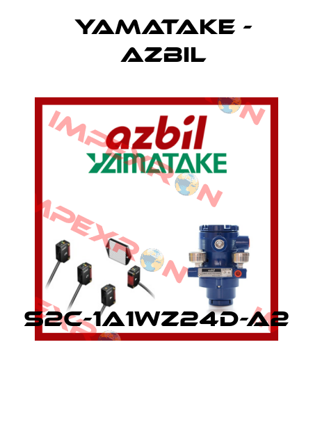 S2C-1A1WZ24D-A2  Yamatake - Azbil