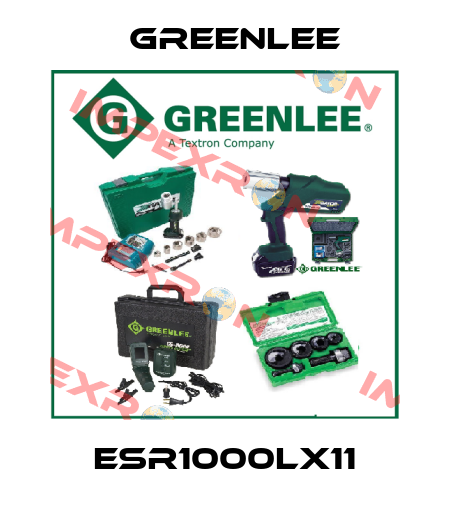 ESR1000LX11 Greenlee