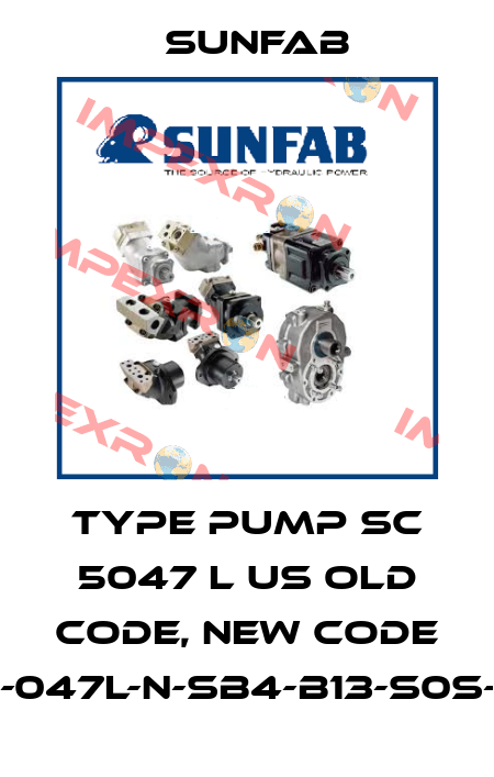 TYPE PUMP SC 5047 L US old code, new code SCP-047L-N-SB4-B13-S0S-000 Sunfab