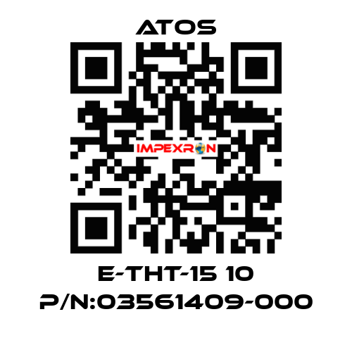 E-THT-15 10 P/N:03561409-000 Atos