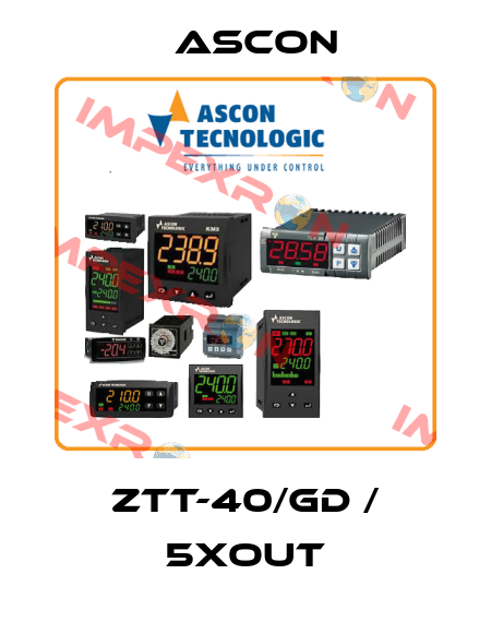ZTT-40/GD / 5xOut Ascon