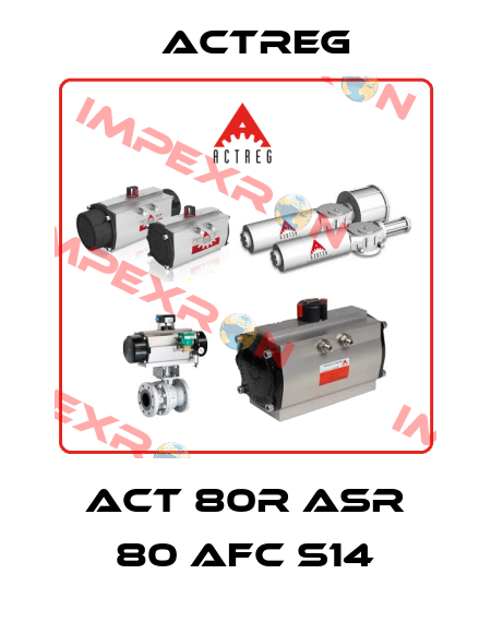 ACT 80R ASR 80 AFC S14 Actreg