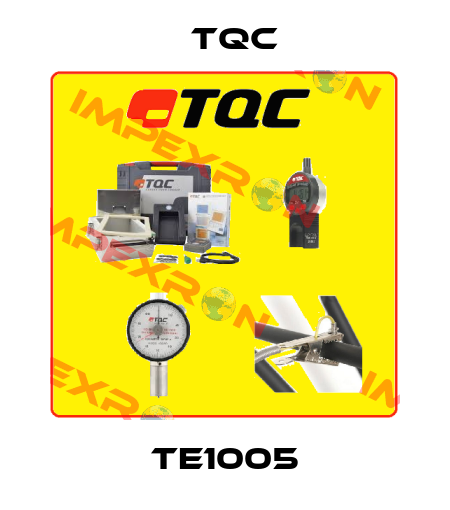 TE1005 TQC