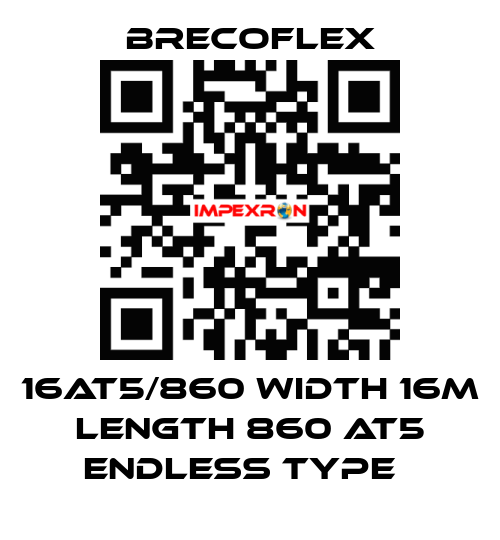 16AT5/860 Width 16m Length 860 AT5 Endless type　 Brecoflex