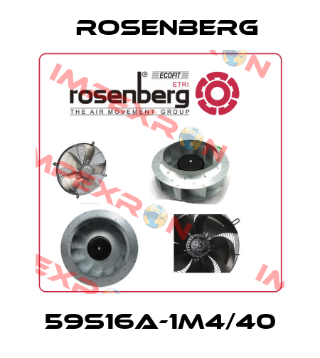 59S16A-1M4/40 Rosenberg