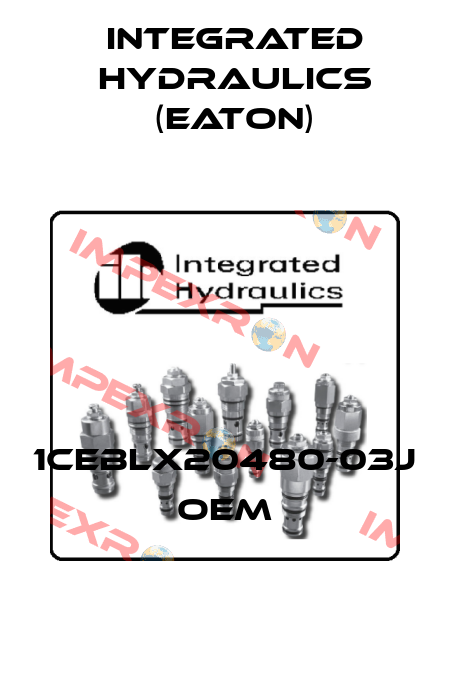 1CEBLX20480-03J OEM Integrated Hydraulics (EATON)