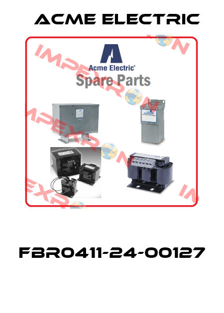  FBR0411-24-00127  Acme Electric