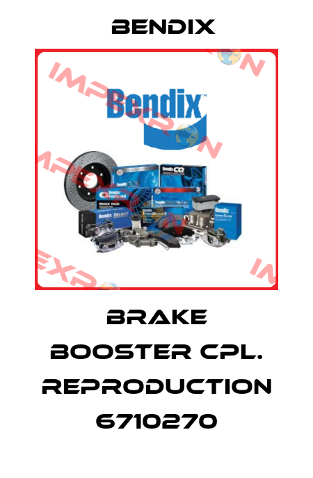 Brake booster cpl. Reproduction 6710270 Bendix