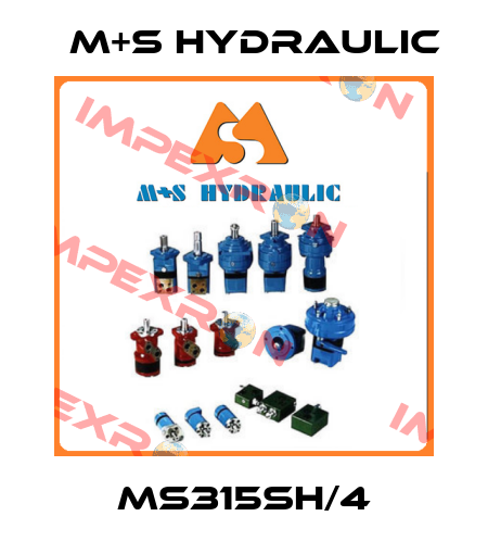 MS315SH/4 M+S HYDRAULIC