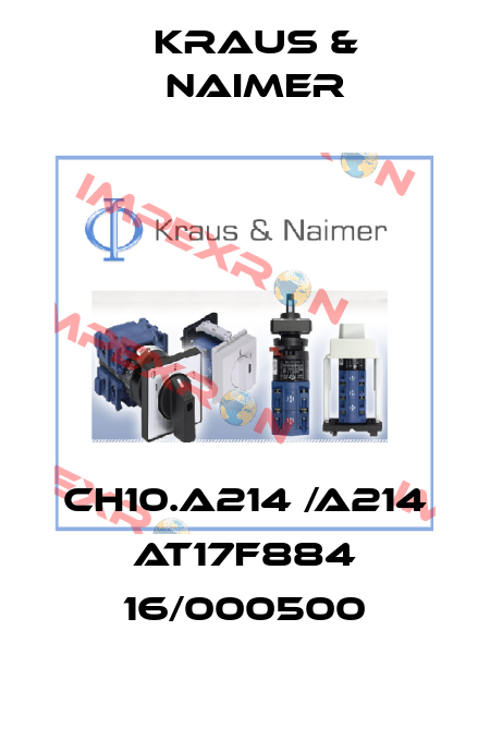 CH10.A214 /A214 AT17F884 16/000500 Kraus & Naimer