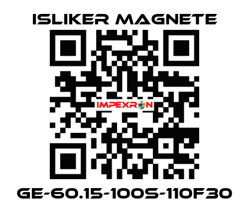 GE-60.15-100S-110F30 ISLIKER MAGNETE