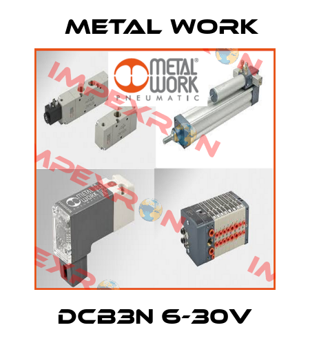 DCB3N 6-30V Metal Work