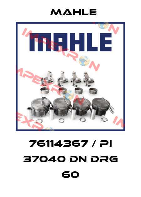 76114367 / PI 37040 DN DRG 60 MAHLE