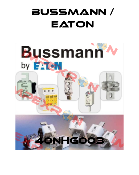 40NHG003 BUSSMANN / EATON
