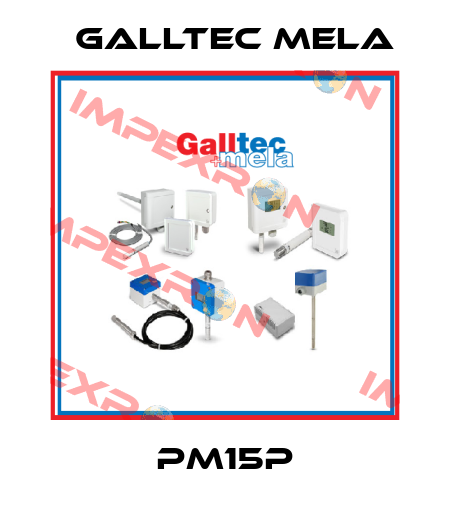 PM15P Galltec Mela