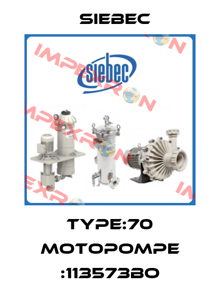 Type:70 Motopompe :113573BO Siebec