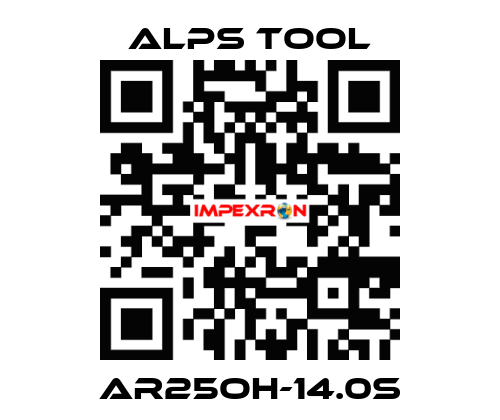 AR25OH-14.0S ALPS TOOL