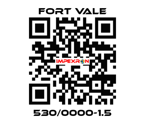 530/0000-1.5 Fort Vale