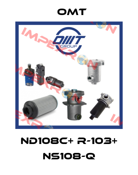 ND108C+ R-103+ NS108-Q Omt
