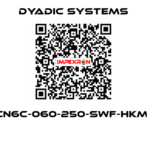 SCN6C-060-250-SWF-HKM-P  Dyadic Systems
