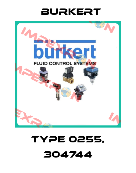 Type 0255, 304744 Burkert