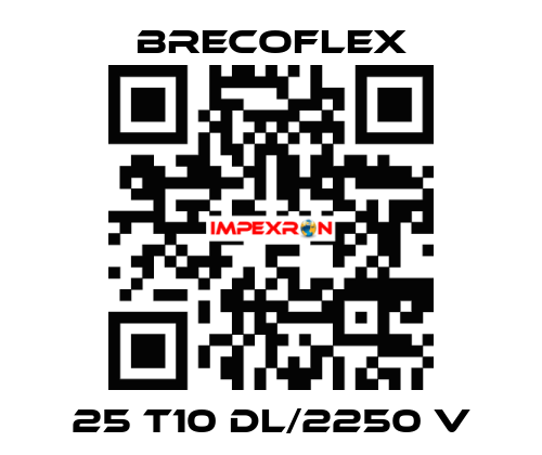 25 T10 DL/2250 V Brecoflex