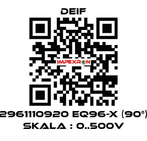 2961110920 EQ96-x (90°) Skala : 0..500V Deif