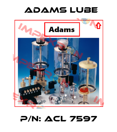 P/N: ACL 7597 Adams Lube