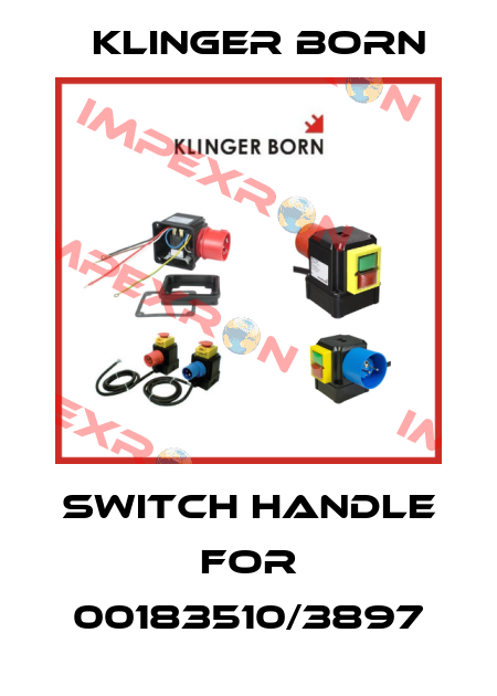 Switch handle for 00183510/3897 Klinger Born