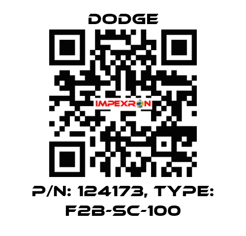 p/n: 124173, Type: F2B-SC-100 Dodge