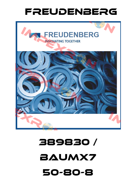 389830 / BAUMX7 50-80-8 Freudenberg