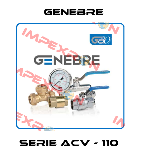 SERIE ACV - 110  Genebre