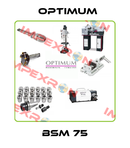 BSM 75 Optimum