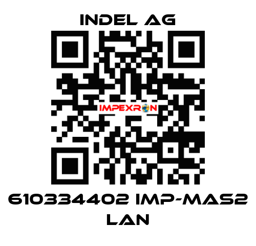 610334402 IMP-MAS2 LAN INDEL AG