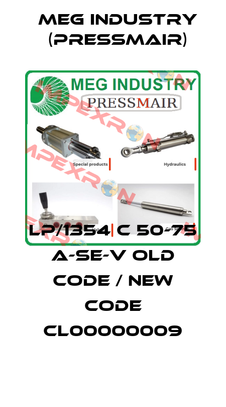 LP/1354 C 50-75 A-SE-V old code / new code CL00000009 Meg Industry (Pressmair)