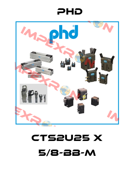 CTS2U25 X 5/8-BB-M Phd