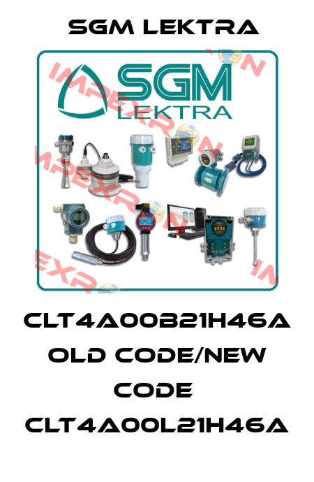 CLT4A00B21H46A old code/new code  CLT4A00L21H46A Sgm Lektra